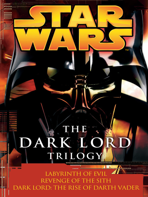 Title details for The Dark Lord Trilogy by James Luceno - Available